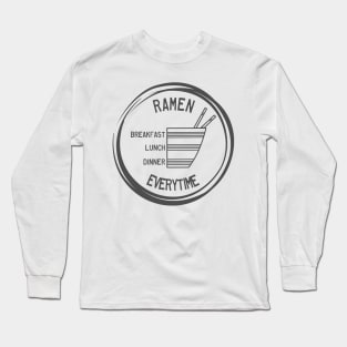 Ramen Everytime Long Sleeve T-Shirt